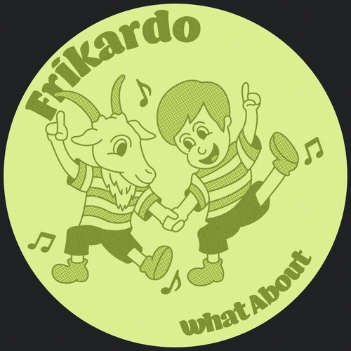 Frikardo - What About [LISZT298]